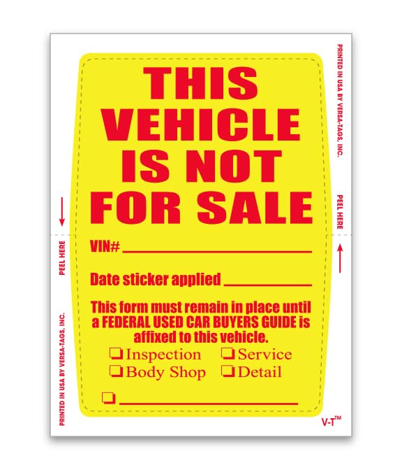 Premium "This Vehicle Not For Sale" Stickers - Installs on Inside of Window and is Visible From Outside - Weatherproof 4-1/2" × 6" Decals for Non-Purchasable Vehicles